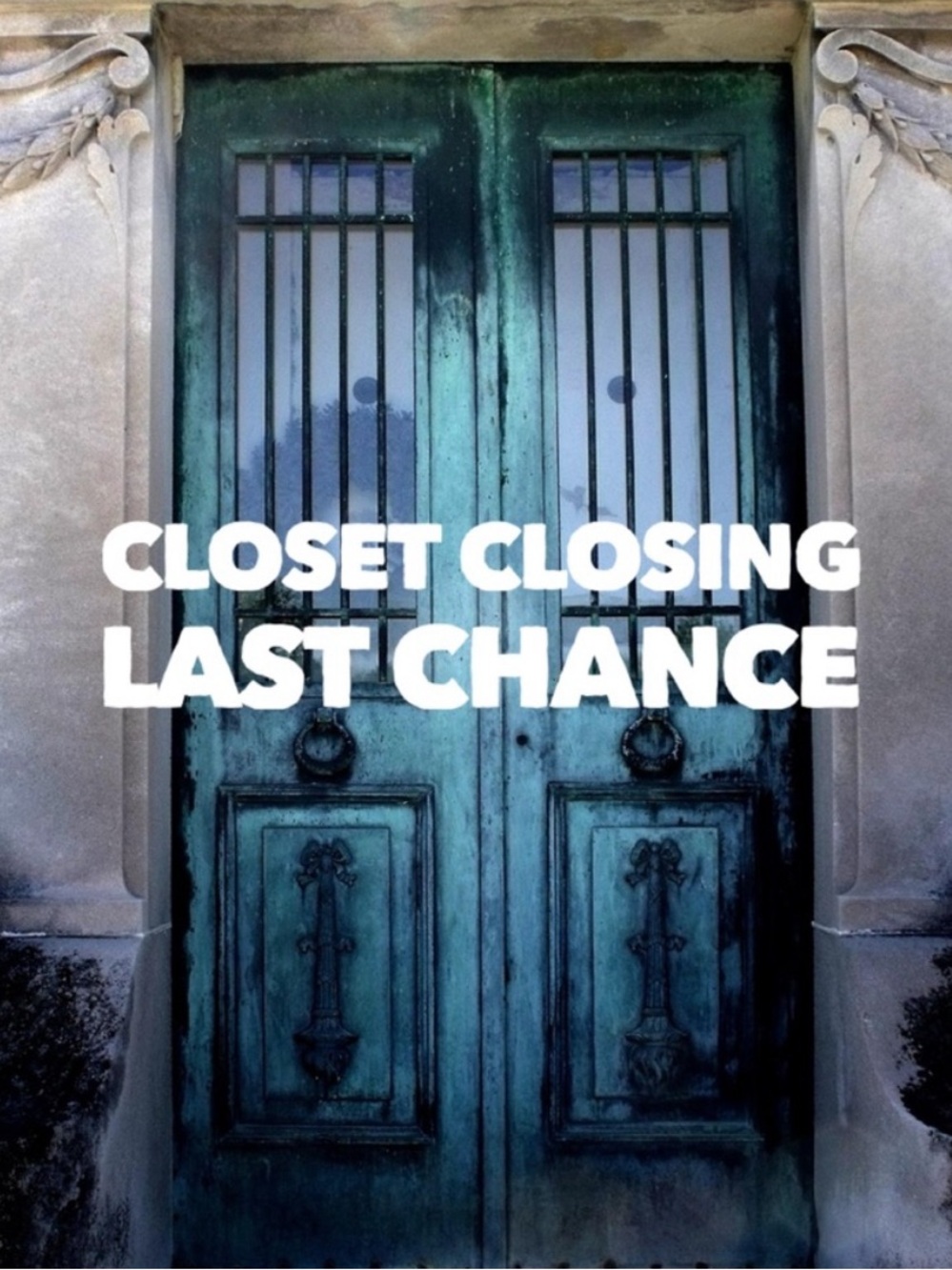 CLOSET CLOSING MAKE OFFERS